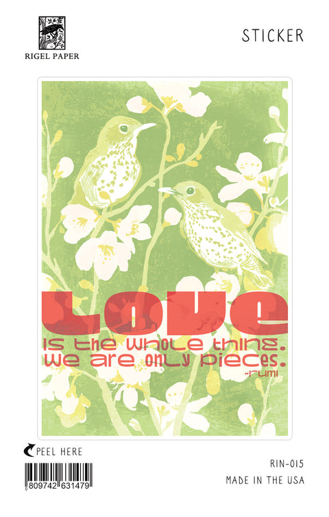 RIN-15 Sticker: Love is the Whole Thing (Green)